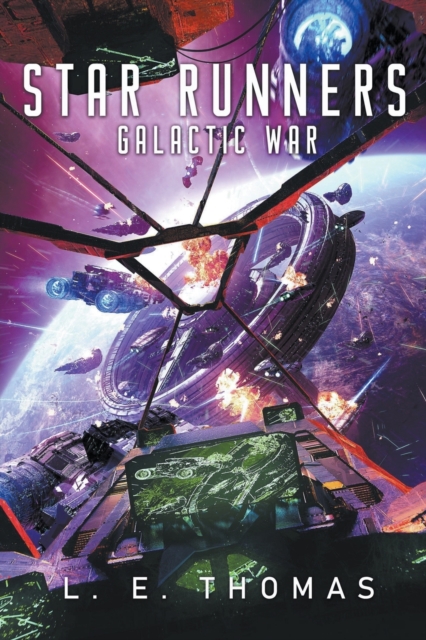 Star Runners : Galactic War, Paperback / softback Book