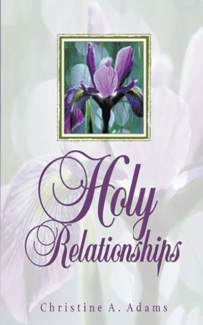 Holy Relationships, Paperback / softback Book