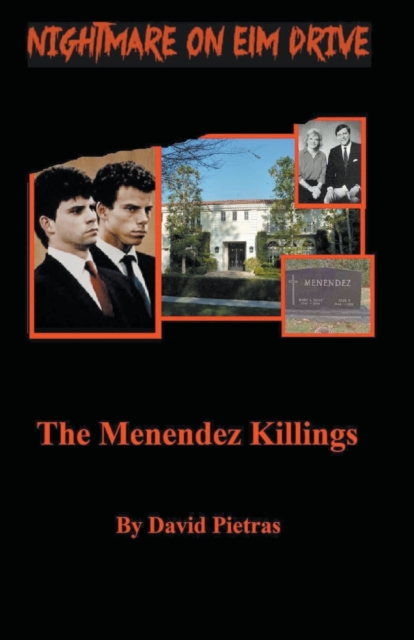 A Nightmare on Elm Drive The Menendez Killings, Paperback / softback Book
