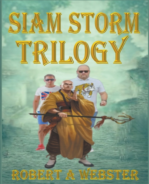Siam Storm - Trilogy, Paperback / softback Book