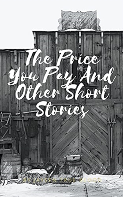 The Price You Pay and Other Short Stories, Paperback / softback Book