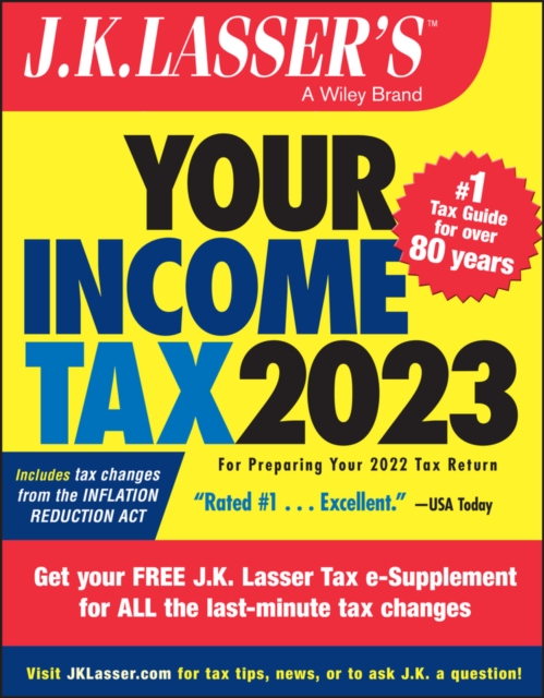 J.K. Lasser's Your Income Tax 2023 : For Preparing Your 2022 Tax Return, PDF eBook