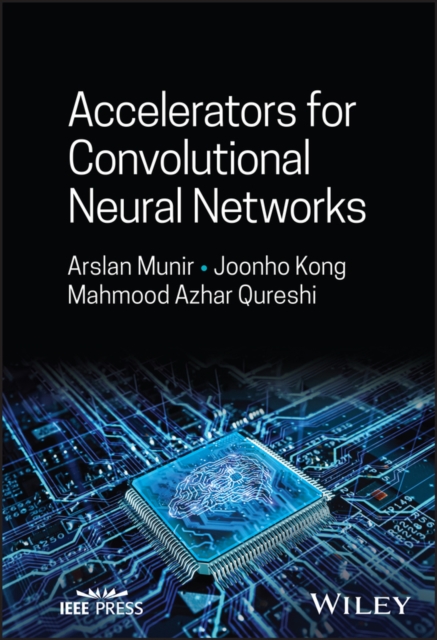 Accelerators for Convolutional Neural Networks, PDF eBook