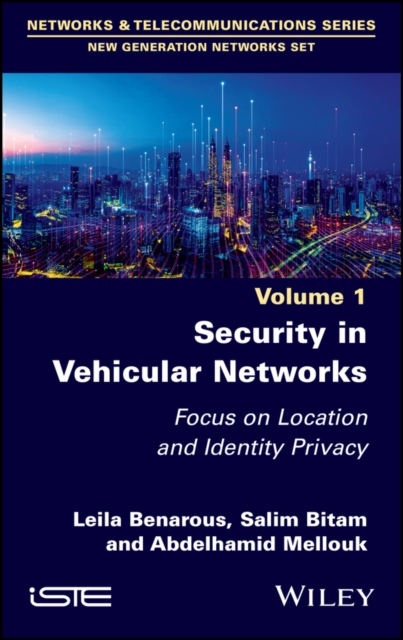 Security in Vehicular Networks : Focus on Location and Identity Privacy, EPUB eBook