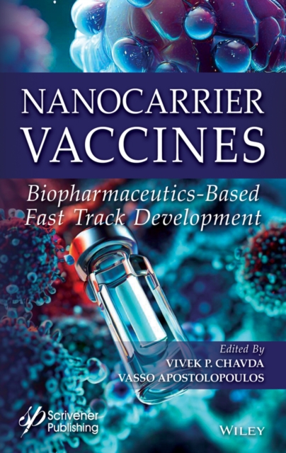 Nanocarrier Vaccines : Biopharmaceutics-Based Fast Track Development, Hardback Book
