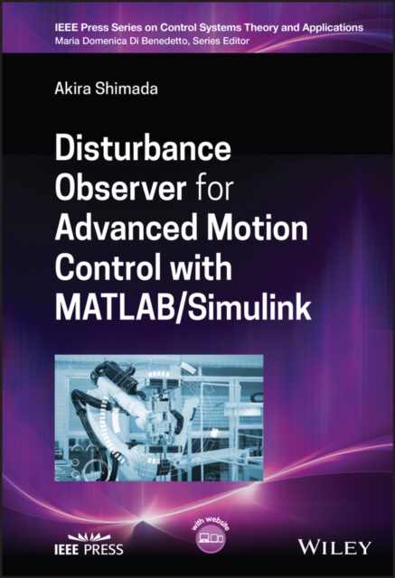 Disturbance Observer for Advanced Motion Control with MATLAB / Simulink, Hardback Book