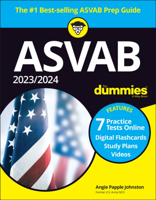 2023/2024 ASVAB For Dummies (+ 7 Practice Tests, Flashcards, & Videos Online), EPUB eBook