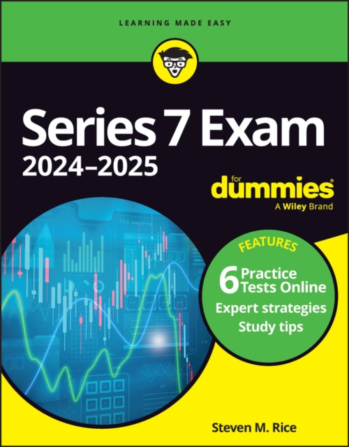 Series 7 Exam 2024-2025 For Dummies : Book + 6 Practice Tests Online, PDF eBook