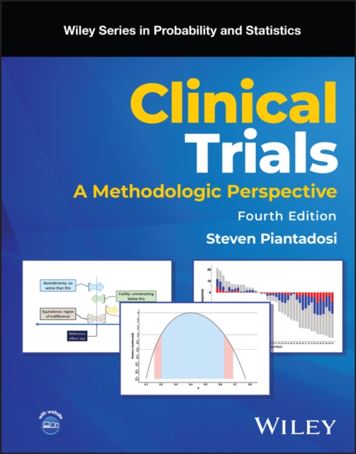 Clinical Trials : A Methodologic Perspective, Hardback Book