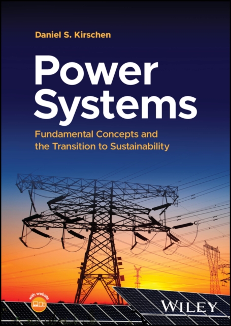 Power Systems : Fundamental Concepts and the Transition to Sustainability, PDF eBook