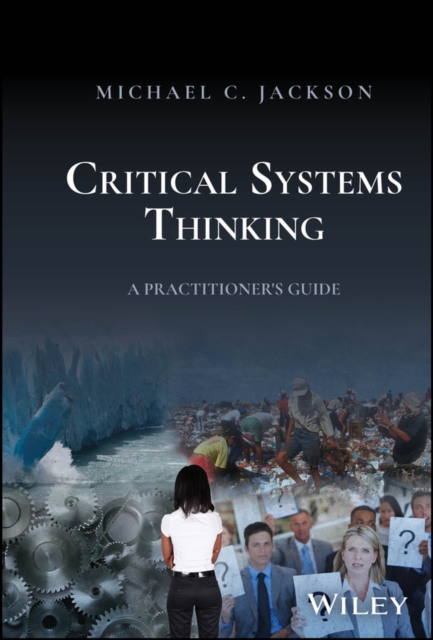 Critical Systems Thinking : A Practitioner's Guide, PDF eBook