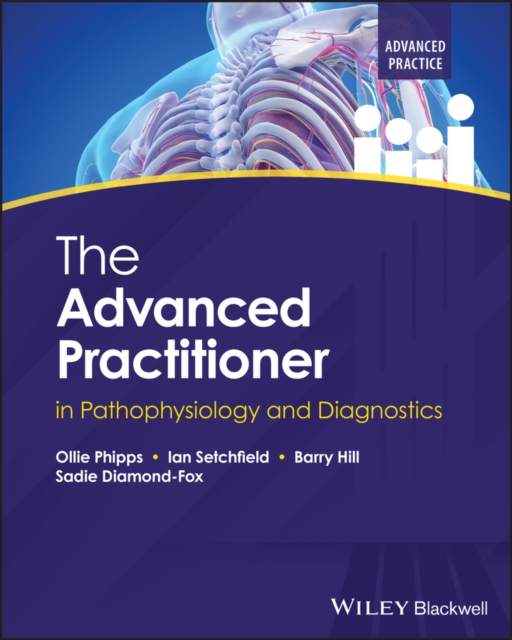 The Advanced Practitioner in Pathophysiology and Diagnostics, Paperback / softback Book