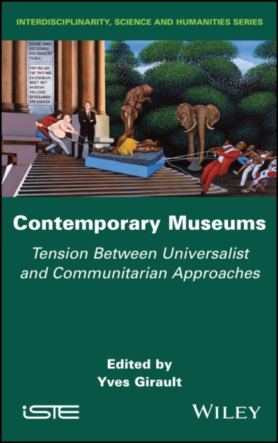 Contemporary Museums : Tension between Universalist and Communitarian Approaches, PDF eBook