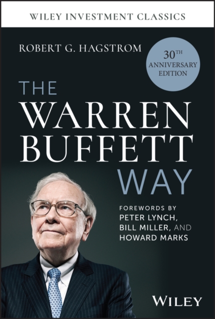 The Warren Buffett Way, 30th Anniversary Edition, Hardback Book