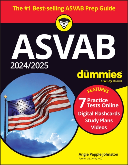 2024/2025 ASVAB For Dummies : Book + 7 Practice Tests + Flashcards + Videos Online, Paperback / softback Book