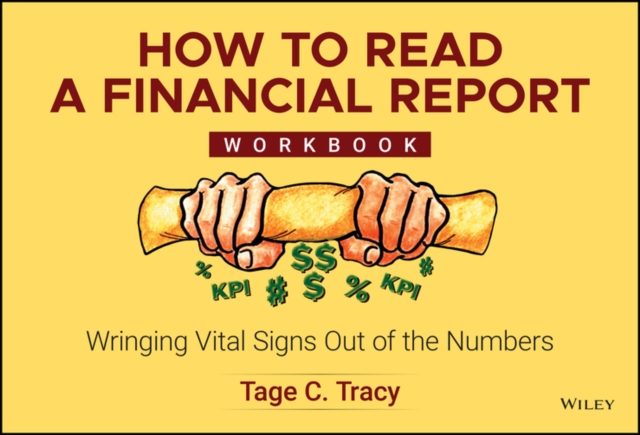 How to Read a Financial Report: Workbook, Paperback / softback Book