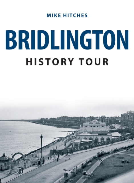 Bridlington History Tour, EPUB eBook