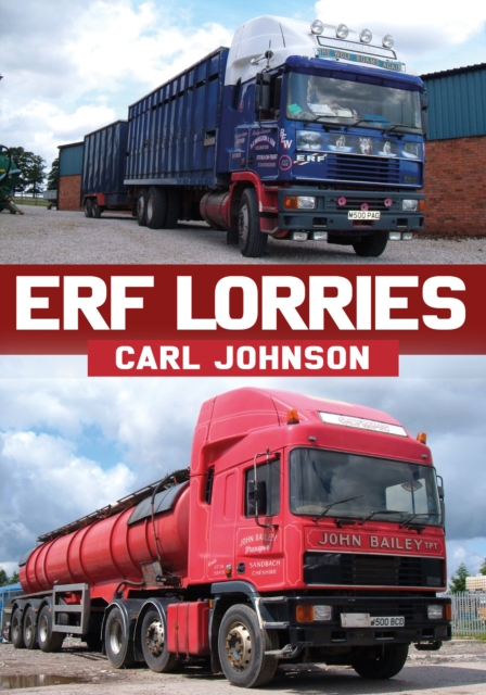 ERF Lorries, Paperback / softback Book