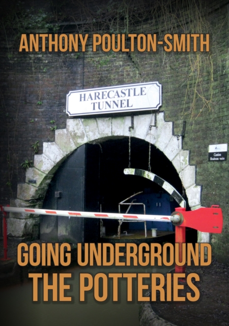 Going Underground: The Potteries, Paperback / softback Book