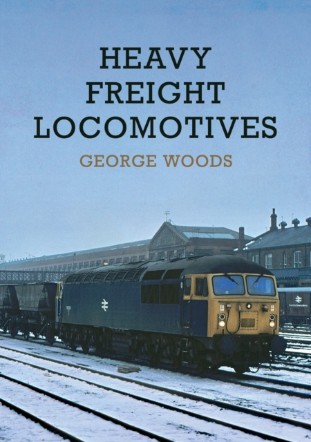 Heavy Freight Locomotives, EPUB eBook