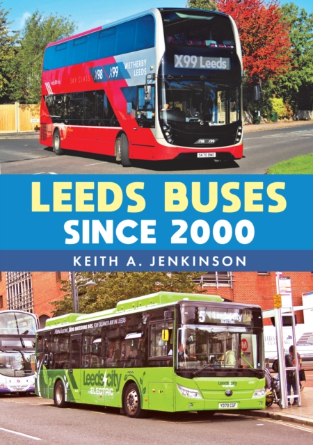 Leeds Buses Since 2000, EPUB eBook