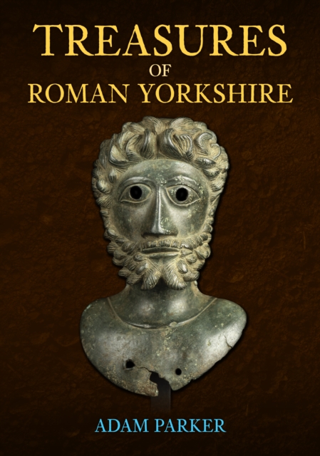 Treasures of Roman Yorkshire, EPUB eBook