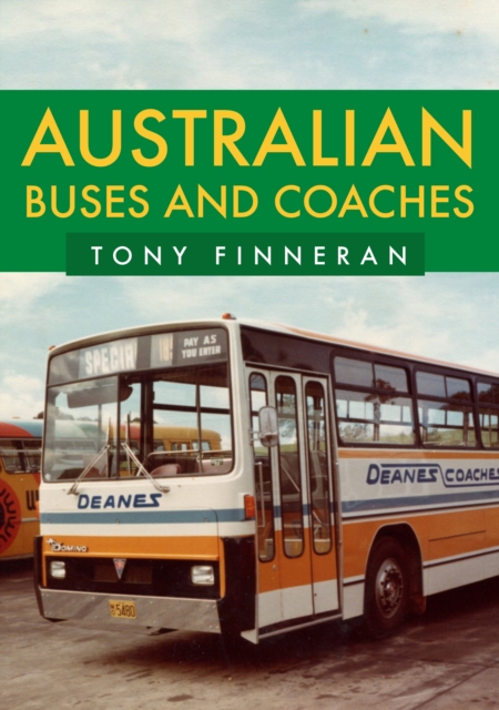 Australian Buses and Coaches, Paperback / softback Book