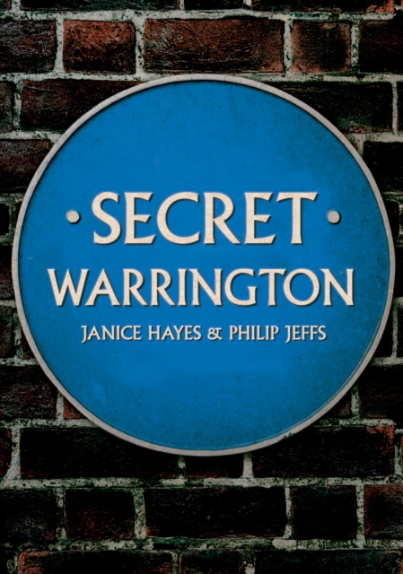 Secret Warrington, Paperback / softback Book