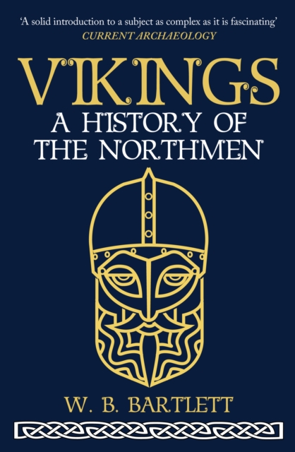 Vikings : A History of the Northmen, Paperback / softback Book