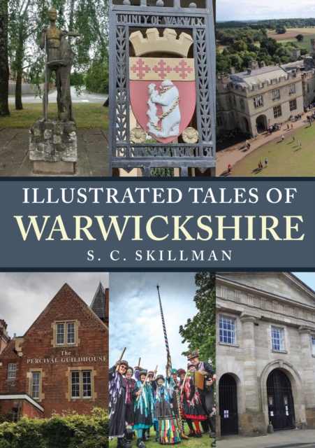 Illustrated Tales of Warwickshire, Paperback / softback Book