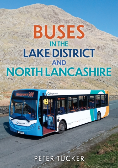 Buses in the Lake District and North Lancashire, Paperback / softback Book