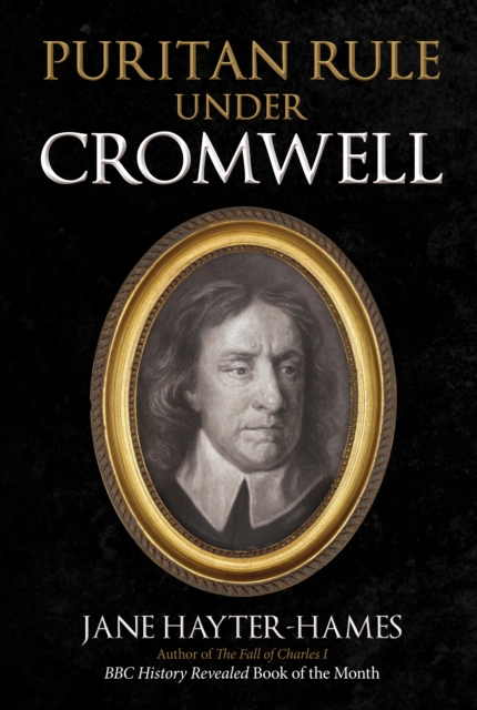 Puritan Rule Under Cromwell, Hardback Book