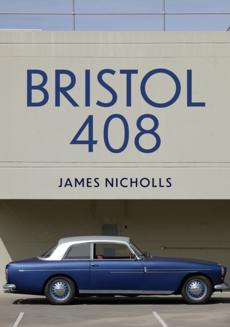 Bristol 408, Paperback / softback Book
