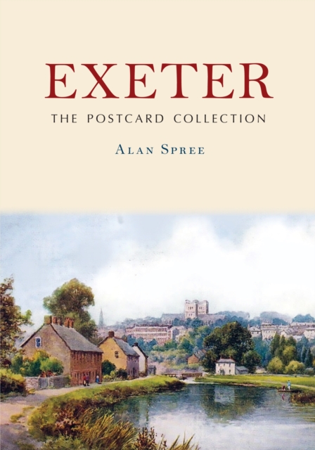 Exeter: The Postcard Collection, Paperback / softback Book
