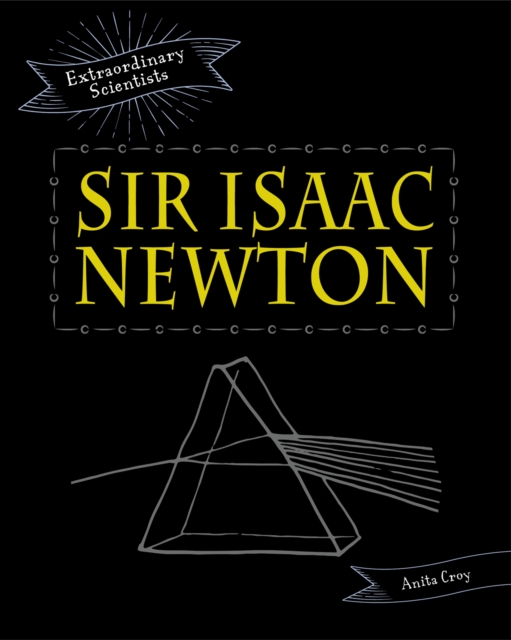 Sir Isaac Newton, Hardback Book