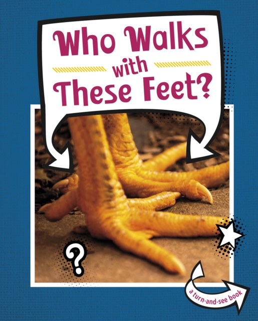 Who Walks With These Feet?, Paperback / softback Book