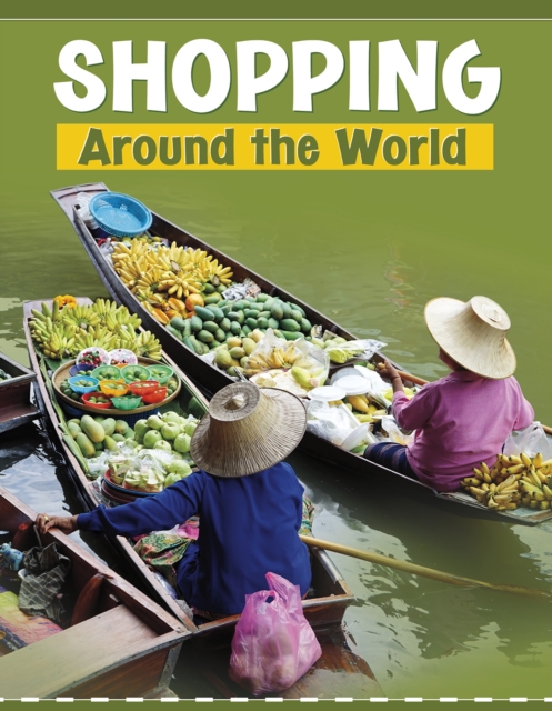 Shopping Around the World, Hardback Book