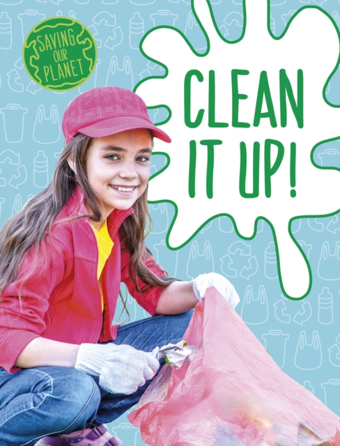 Clean It Up!, Paperback / softback Book