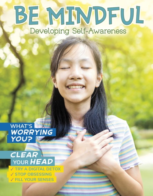 Be Mindful : Developing Self-Awareness, Hardback Book