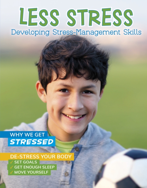 Less Stress : Developing Stress-Management Skills, Hardback Book