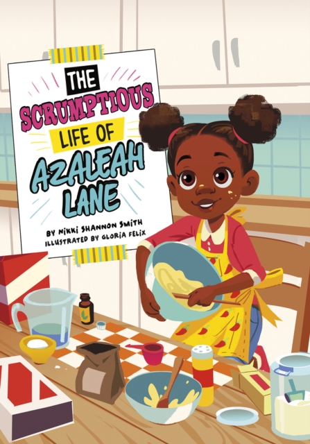 The Scrumptious Life of Azaleah Lane, Paperback / softback Book