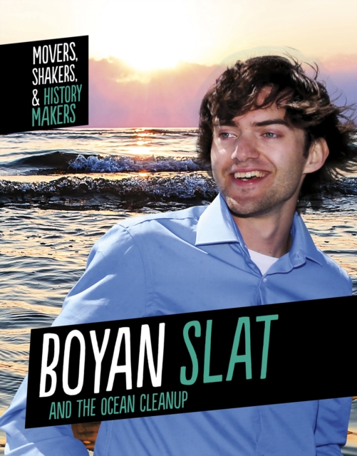 Boyan Slat and The Ocean Cleanup, Paperback / softback Book