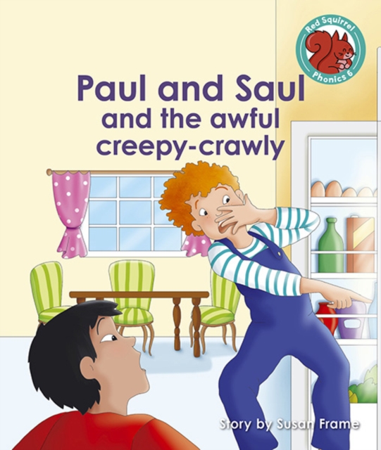Paul and Saul and the awful creepy-crawly, Paperback / softback Book
