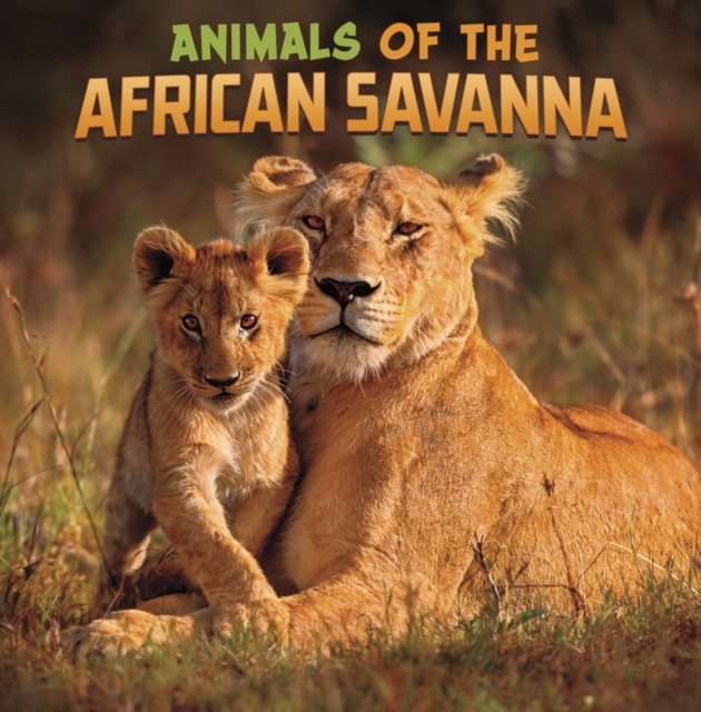 Animals of the African Savanna, Paperback / softback Book