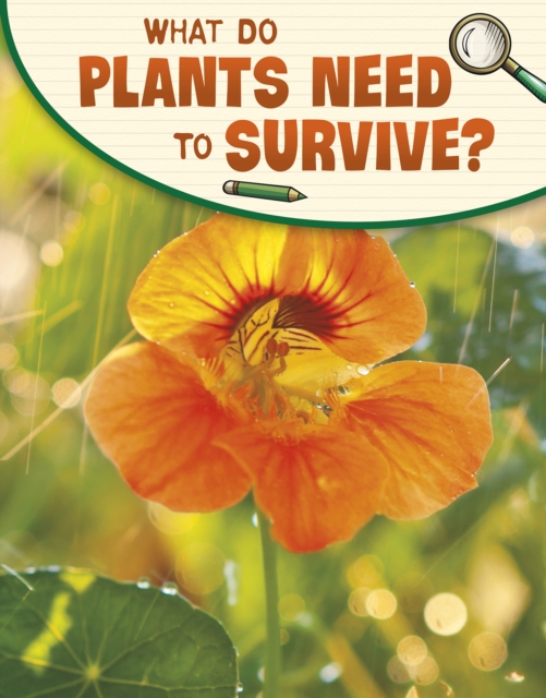 What Do Plants Need to Survive?, Hardback Book