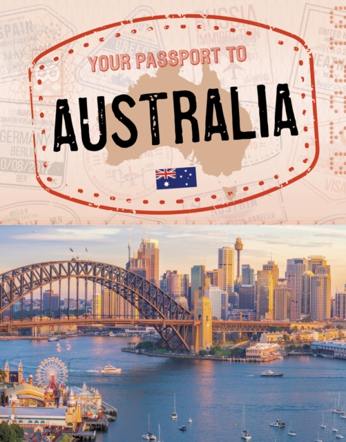 YOUR PASSPORT TO AUSTRALIA, Hardback Book