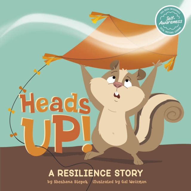 Heads Up! : A Resilience Story, Paperback / softback Book