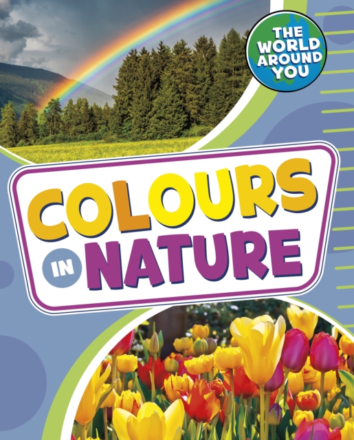 Colours in Nature, Hardback Book