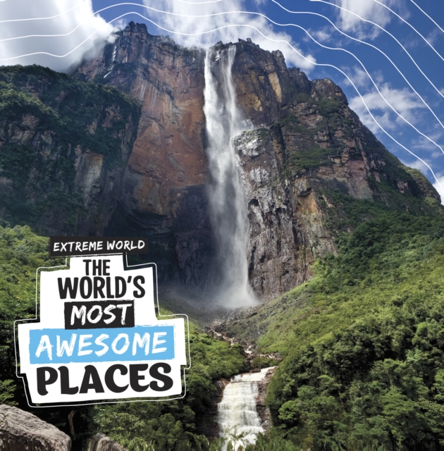 The World's Most Awesome Places, Paperback / softback Book