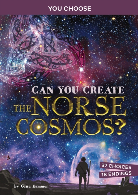 Can You Create the Norse Cosmos? : An Interactive Mythological Adventure, Paperback / softback Book